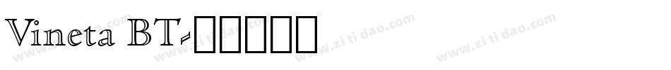 Vineta BT字体转换